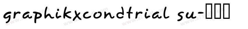 GraphikXCondTrial Su字体转换